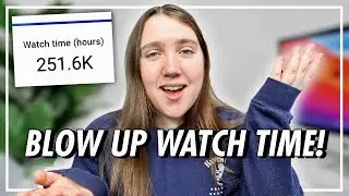 Get 4000 Hours Watch Time FAST in 2021! | Annie Dubé