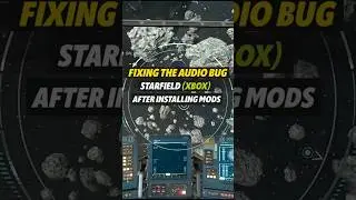 Fix Broken Audio Caused by Starfield Mods #xbox #starfield #mods