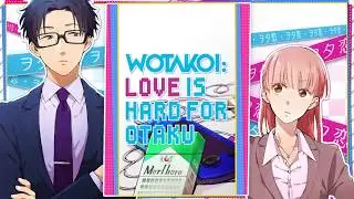 Wotakoi: Love is Hard for Otaku from Kodansha Comics