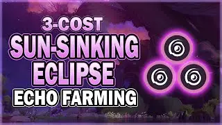 3-Cost Sun-Sinking Eclipse (Havoc) Echo 30-Minutes Daily Farming Route in Wuthering Waves