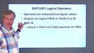 MATLAB Lesson 9.1-Logical Operators