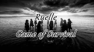 [Lyrics] Ruelle - Game of Survival